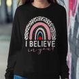 Test Day I Believe In You Rainbow Gifts Women Students Men V2 Sweatshirt Gifts for Her