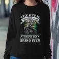 The Devil Whispered To Me Im Coming For YouBring Beer Sweatshirt Gifts for Her