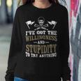 The Willingness & Stupidity Sweatshirt Gifts for Her