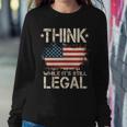 Think While Its Still Legal Vintage American Flag Sweatshirt Gifts for Her