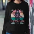 This Is My Hawaiian Cool Gift Sweatshirt Gifts for Her