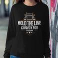 Trucker Trucker Hold The Line Convoy For Freedom Trucking Protest Sweatshirt Gifts for Her