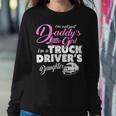 Trucker Trucker Shirts For Children Truck Drivers DaughterShirt Sweatshirt Gifts for Her
