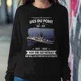 Uss Du Pont Dd 941 Uss Dupont Dd- Sweatshirt Gifts for Her