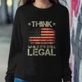 Vintage Old American Flag Think While Its Still Legal Sweatshirt Gifts for Her