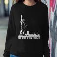 We Will Never Forget Tshirtwe Will Never Forget September 11Th Graphic Design Printed Casual Daily Basic Sweatshirt Gifts for Her