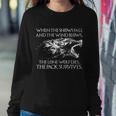 When The Snows Fall The Lone Wolf Dies But The Pack Survives Logo Sweatshirt Gifts for Her