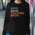 Wife Mom Teacher Bruh Retro Vintage Teacher Day Gift Sweatshirt Gifts for Her