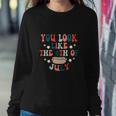 You Look Like The 4Th Of July Hot Dog Usa Patriotic Pride Sweatshirt Gifts for Her