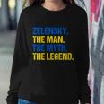 Zelensky The Man The Myth The Legend Volodymyr Zelensky Sweatshirt Gifts for Her