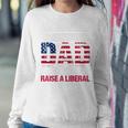 Conservative Dad Trying Not To Raise A Liberal Tshirt Sweatshirt Gifts for Her