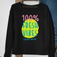 100 Fresh Vibes Stocked Daily Positive Statement 90S Style Sweatshirt Gifts for Old Women