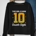 10Th Birthday Glow Party This Girl Is Now 10 Double Digits Gift Sweatshirt Gifts for Old Women