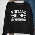 1952 Vintage Aged To Perfection Birthday Gift Tshirt Sweatshirt Gifts for Old Women