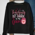 1St Grade Teacher Teaching 1St Grade Is My Jam Teacher Sweatshirt Gifts for Old Women