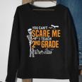 2Nd Grade Teacher Halloween Cool Gift You Cant Scare Me Gift Sweatshirt Gifts for Old Women