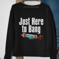 4Th Of July Fireworks Just Here To Bang Funny Firecracker Cool Gift Sweatshirt Gifts for Old Women