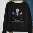 80 Million Votes My Ass Sweatshirt Gifts for Old Women