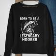 A Legendary Hooker Sweatshirt Gifts for Old Women
