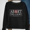 Abort The Court Scotus Reproductive Rights 4Th Of July Vintage Sweatshirt Gifts for Old Women
