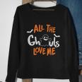 All The Ghouls Love Me Halloween Quote Sweatshirt Gifts for Old Women