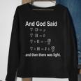 And God Said Formula Tshirt Sweatshirt Gifts for Old Women