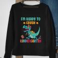 Back To School Funny Kids Im Ready To Crush Kindergarten Sweatshirt Gifts for Old Women