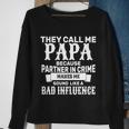 Bad Influence Papa Tshirt Sweatshirt Gifts for Old Women