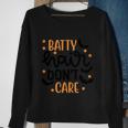 Batty Hair Dont Care Halloween Quote Sweatshirt Gifts for Old Women