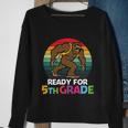 Bigfoot Ready For 5Th Grade Back To School First Day Of School Sweatshirt Gifts for Old Women