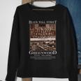 Black Wall Street Never Forget Greenwood Tulsa Oklahoma V2 Sweatshirt Gifts for Old Women