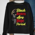 Black Women Are Dope Period Graphic Design Printed Casual Daily Basic Sweatshirt Gifts for Old Women