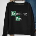 Breaking Dad Tshirt Sweatshirt Gifts for Old Women