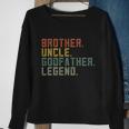 Brother Uncle Godfather Legend Sweatshirt Gifts for Old Women