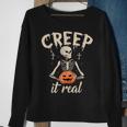 Creep It Real Halloween Funny Skeleton Lover Undead Monster Sweatshirt Gifts for Old Women