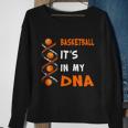 Cute Basketball Playing Basketball Is In My Dna Basketball Lover Sweatshirt Gifts for Old Women