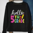 Cute Hello Fifth Grade Outfit Happy Last Day Of School Great Gift Sweatshirt Gifts for Old Women
