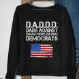 Daddd Dads Against Daughters Dating Democrats Tshirt Sweatshirt Gifts for Old Women