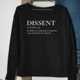 Definition Of Dissent Differ In Opinion Or Sentiment Sweatshirt Gifts for Old Women