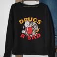 Drugs R Bad Sweatshirt Gifts for Old Women