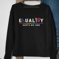 Equality Hurts No One Equal Rights Lgbt Gift Sweatshirt Gifts for Old Women