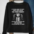 Fight Like The Third Monkey On Noahs Ark Sweatshirt Gifts for Old Women