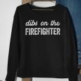 Firefighter Funny Firefighter Wife Dibs On The Firefighter Sweatshirt Gifts for Old Women