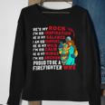 Firefighter Proud To Be A Firefighter Wife Fathers Day Sweatshirt Gifts for Old Women