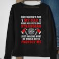 Firefighters Son My Dad Risks His Life To Save Stransgers Sweatshirt Gifts for Old Women