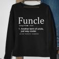 Funcle Definition Another Term For Uncle Just Way Cooler Tshirt Sweatshirt Gifts for Old Women