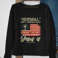 Funny Normal Isnt Coming Back But Jesus Is Revelation Sweatshirt Gifts for Old Women