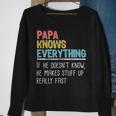 Funny Papa Knows Everything Sweatshirt Gifts for Old Women