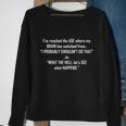 Funny Reached The Age Quote Sweatshirt Gifts for Old Women