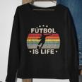 Futbol Is Life Soccer Funny Football Lover Vintage Tshirt Sweatshirt Gifts for Old Women